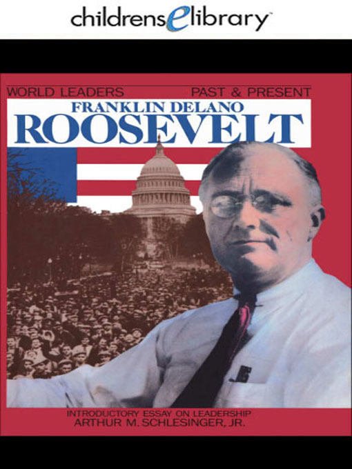 Title details for Franklin Delano Roosevelt by Don Nardo - Available